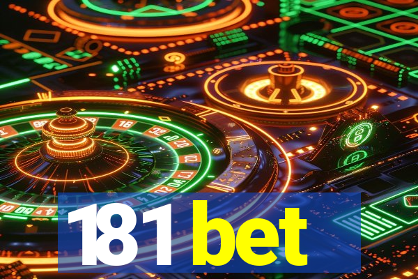 181 bet